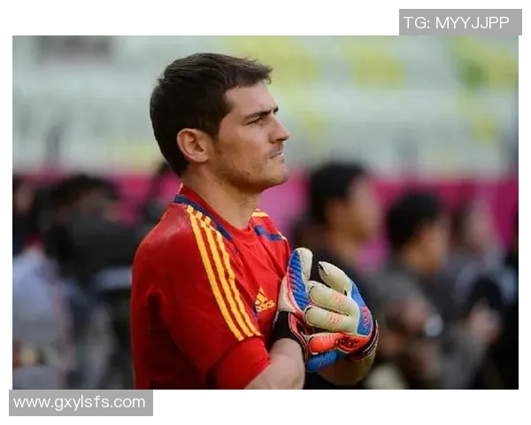 伊克尔·卡西利亚斯:从少年天才到足球传奇守门员的光辉历程 伊克尔·卡西利亚斯:从少年天才到足球传奇守门员的光辉历程