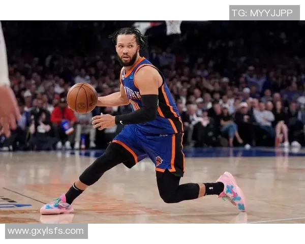 杰伦·布伦森带领尼克斯崛起成为东部强队核心推动力